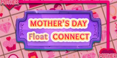 Mothers Day Float Connect